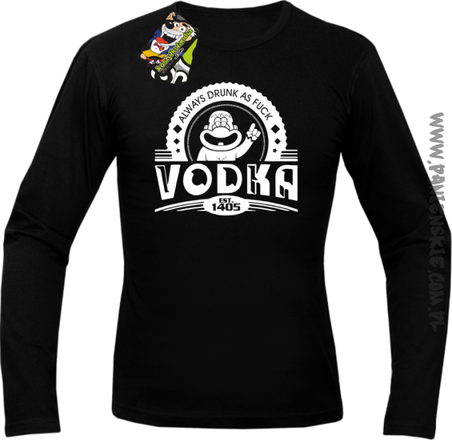 Vodka Always Drunk as Fuck - Longsleeve męski czarny 