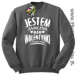 Jestem zamężna mam Walentynki codziennie - Bluza męska standard bez kaptura szara 
