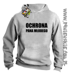 OCHRONA Pana Młodego - bluza męska z kapturem melanżowa