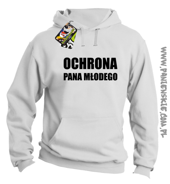 OCHRONA Pana Młodego - bluza męska z kapturem biała