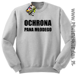 OCHRONA Pana Młodego - bluza męska bez kaptura melanżowa