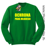 OCHRONA Pana Młodego - bluza męska bez kaptura butelkowa