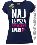 Najlepsza Świadkowa EVER - koszulka damska granatowy