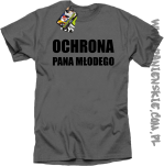 OCHRONA Pana Młodego - koszulka męska szara