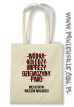 Wódka - Koledzy - Imprezy - Dziewczyny - Piwo - Mój ostatni Wieczór Wolności - Torba EKO beżowa