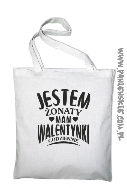 Jestem żonaty mam Walentynki codziennie - Torba EKO biała 